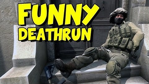 Funny Counter Strike Moments - CS GO Minigames Death Run (Death Race)