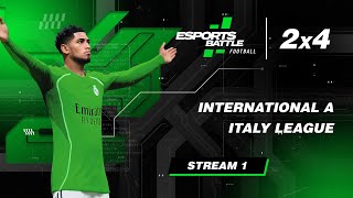 2026-03-30 - International A and Italy League ESportsBattle eFootball Stream 1