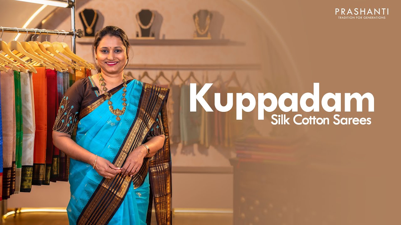 Kuppadam Silk Cottons From Rs.5790/- | Prashanti | 3 Sep 25