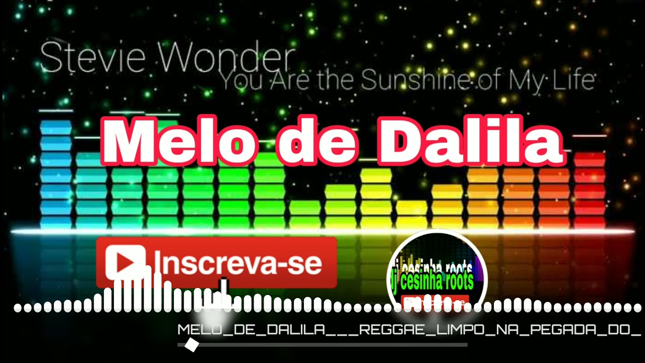 reggae Melo de Dalila 🔰