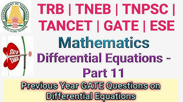 Previous Year GATE Questions - 1 on Differential Equations | TRB | TNEB | TANCET | SSC | ESE | GATE