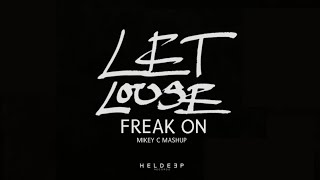 James Hype X Missy Elliot - Let Loose Freak On (MIKEY C Mashup) Resimi