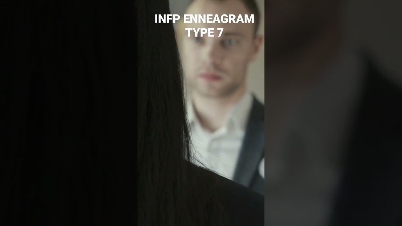INFP Enneagram Type 7 