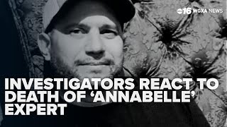 'Sad situation': Paranormal investigators react to sudden death of 'Annabelle' expert