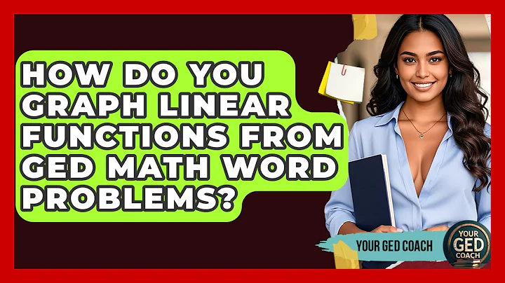 How Do You Graph Linear Functions From GED Math Word Problems? - Your GED Coach