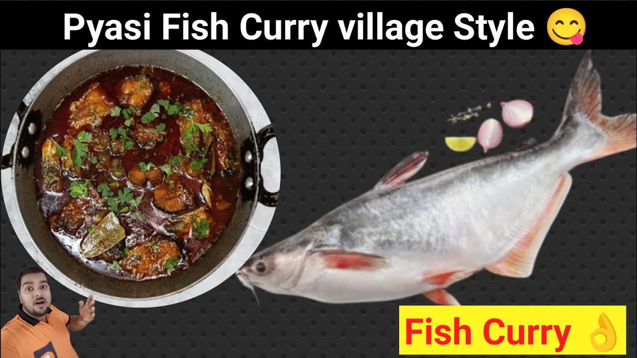 Pyas Fish प्यासी मछली बनाने का सही तरीका😋Pyasi Fish Curry | village style fish ...