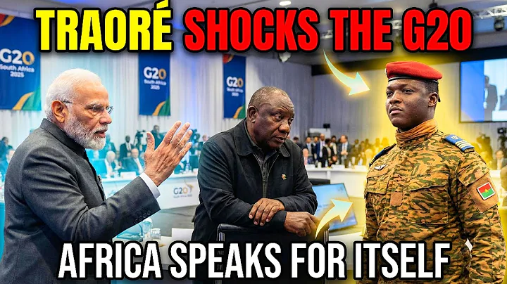 Ibrahim Traoré Shocks G20: Burkina Faso Declares African Sovereignty