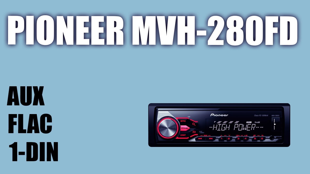 Автомагнитола Pioneer MVH-280FD - YouTube