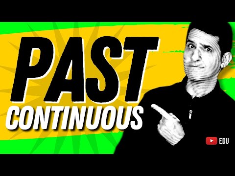 PAST CONTINUOUS -