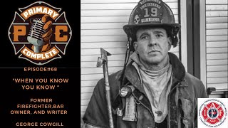 Episode #68 ”When you know, you know”. George Cowgill