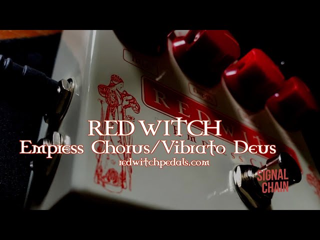 Red Witch: Empress Chorus/Vibrato Deus - Stereo Chatty Demo