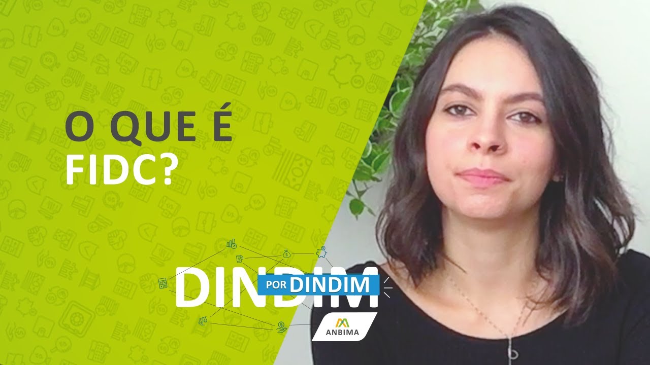 O que são FIDCs? (Dindim por Dindim #26)