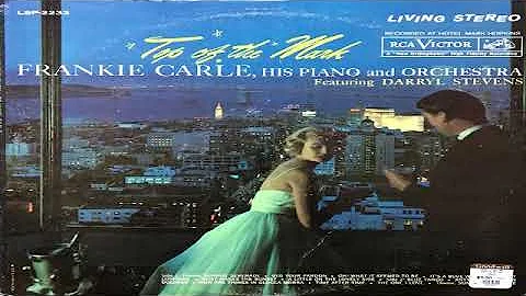 Frankie Carle, His Piano and Orchestra featuring D...