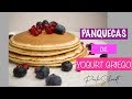 PANQUECAS SALUDABLES de Yogurt griego