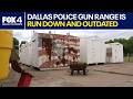 Run down Dallas Police gun range called "embarrassment"