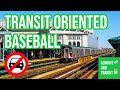 Rating the transit to every mlb stadium