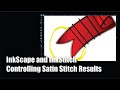 InkStitch and InkScape - Controlling Satin Stitches