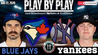 🧢 LIVE:  Toronto Blue Jays vs New York Yankees MLB | Play by Play & Reactions!