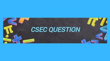 Question 10a(i) | CSEC Maths January 2023 | Matrices