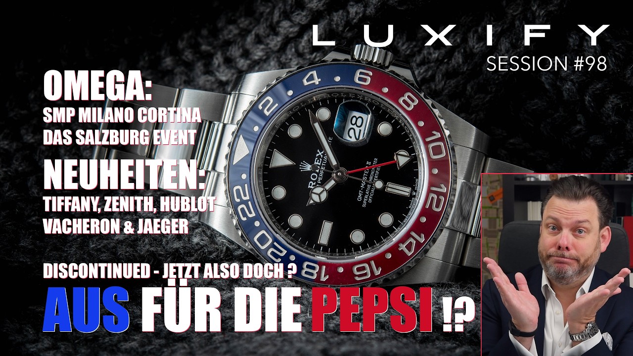 Rolex: das AUS für die PEPSI GMT; Review Omega SMP300 Milano, Tiffany, Vacheron, JLC, Zenith, Hublot