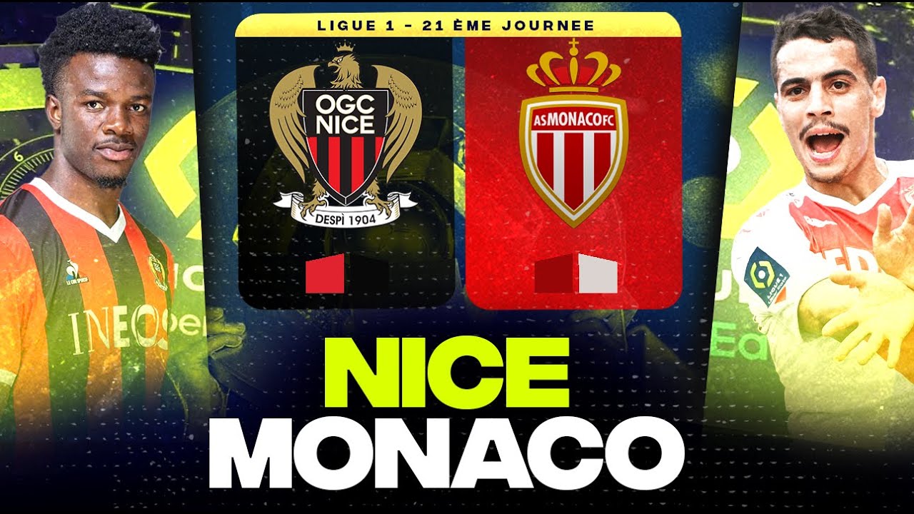 🔴 NICE - MONACO | Derby de la côte d'Azur pour le Podium ! ( ogcn vs