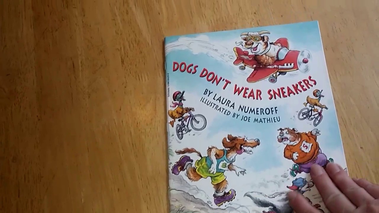 Dogs Don't Wear Sneakers by Laura Numeroff YouTube