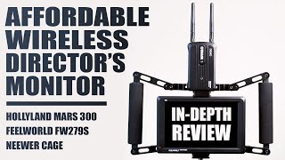 Affordable Wireless Director's Monitor | Mars 300 + Feelworld FW279 + Neewer Cage