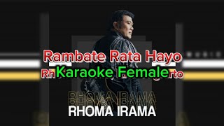 Karaoke Female | Rambate Rata Hayo | Melodi Cinta | Rhoma Irama, Rita Sugiarto |