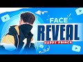 Face Reveal !!!????