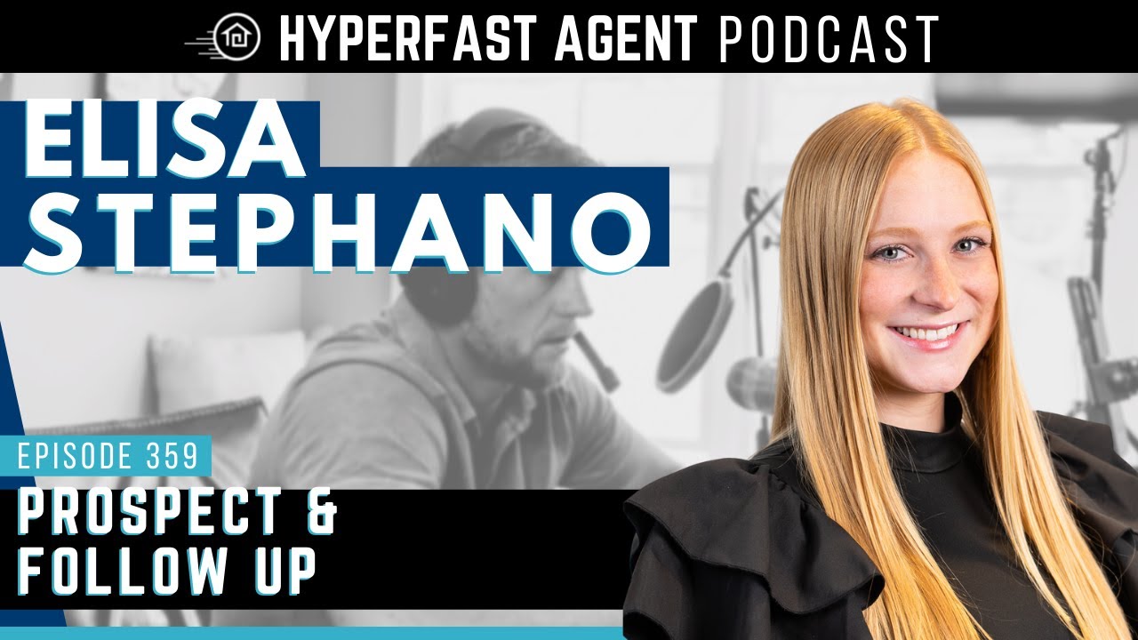 Crushing Your First Year as an Agent – With Elisa Stephano