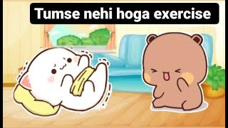 Bubu dudu exercise kar rahe hai bubu se nehi hoga exercise moti bubu koi kam ka nehi @bearorpanda