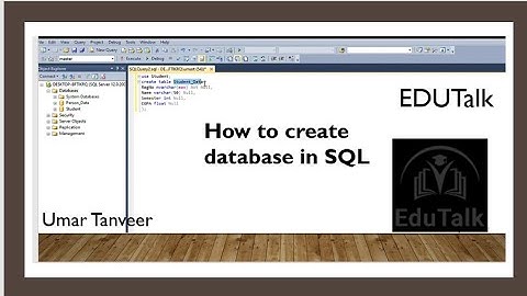 Basic of SQL Server 2014 in Urdu/Hindi || How to create database and its table using query