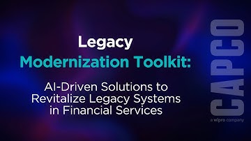 Legacy Modernization Toolkit: AI-Driven Solutions to Revitalize Legacy Systems in Financial Services
