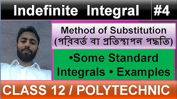 Indefinite  Integral part 4 METHOD OF SUBSTITUTION in bengali class12 sn dey