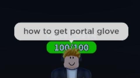 how to get portal glove slap battles but bad
