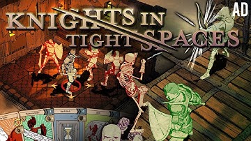 BECOME A MASTER OF YOUR SURROUNDINGS! - KNIGHTS IN TIGHT SPACES