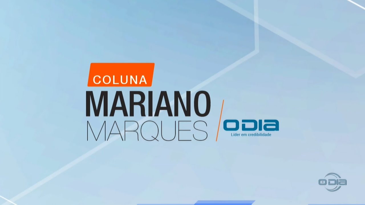 Coluna Mariano Marques no O Dia TV 29 07 2023