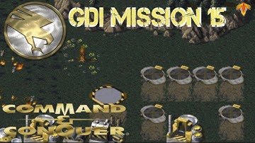 Command & Conquer - Tiberian Dawn | GDI Mission 15 - Destroy The Bastard