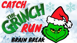 The Grinch Run - Winter and Christmas Brain Break and Movement Activity ( GoNoodle Inspired )