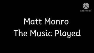 Matt Monro - The Music Played (lyrics)