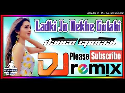 Ladki jo deke gulabi kar de dhamal punjabi dj