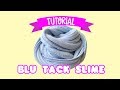  blu tack slime tutorial  girl talk 