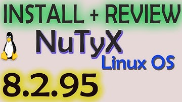 Install + Review NuTyX 8.2.95 | x86-x64 | New Release | on VMware 12