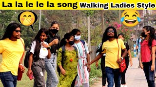 La La Le Le La Song / Walking Ladies Style 🤭😂|| Epic Reaction prank Resimi