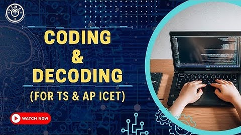 Coding - Decoding for TS ICET and AP ICET. Helpful for Railways, SI, Constable & Other related exams