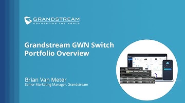 Introducing Grandstream