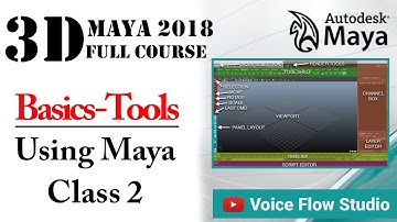 😊Maya Basic - Tools😍 AutoDesk Maya 2018 for Beginners (Urdu/Hindi) 🌹🌹Class 2 -😎 Voice Flow Studio.