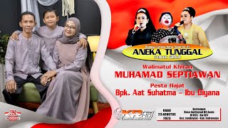 LIVE / Sandiwara / ANEKA TUNGGAL / Khitan / Muhamad Septiawan / 23 Agustus 2023 / Juntinyuat