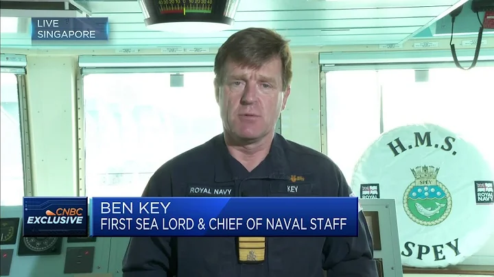 Constructive dialogue is what we want with China, says Royal Navy Chief of Naval Staff - DayDayNews