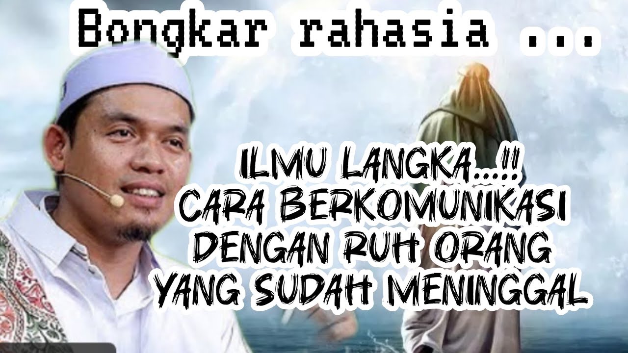 ILMU LANGKA..CARA BERKOMUNIKASI DENGAN RUH LELUHUR ❗ BUYA ARRAZY HASYIM 